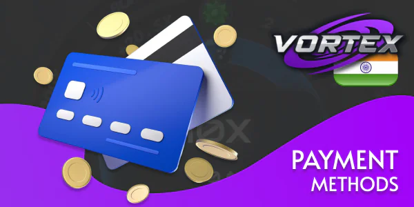Payment Methods in Vortex in India